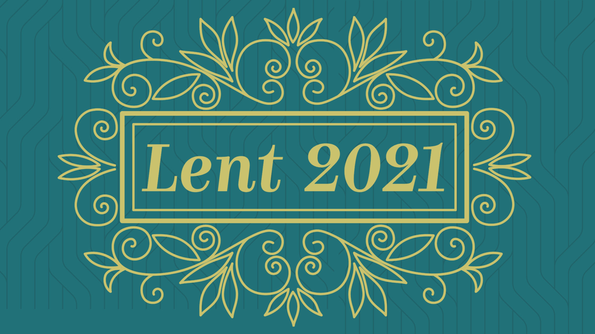 Lent 2021 – Stanwich Church